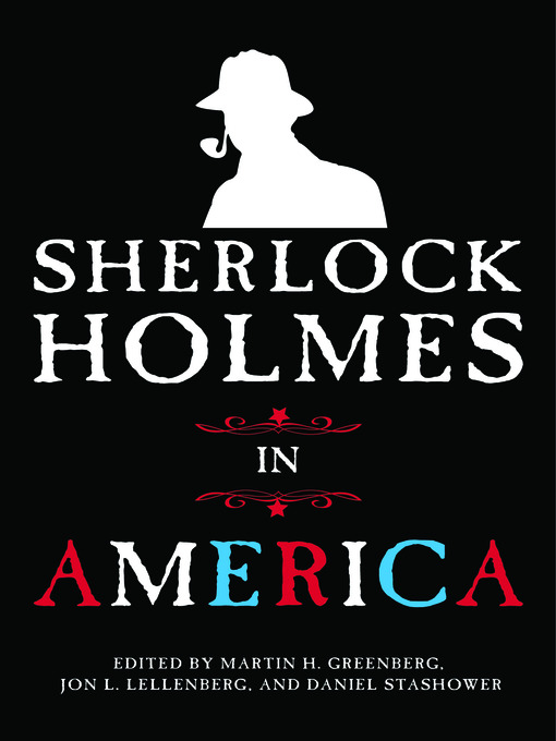 Title details for Sherlock Holmes In America by Martin H. Greenberg - Available